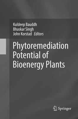 bokomslag Phytoremediation Potential of Bioenergy Plants