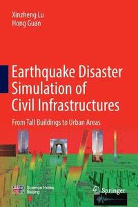 bokomslag Earthquake Disaster Simulation of Civil Infrastructures