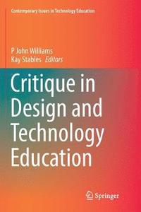 bokomslag Critique in Design and Technology Education