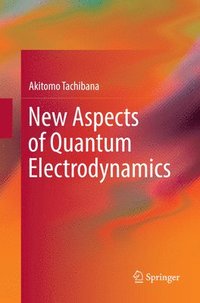 bokomslag New Aspects of Quantum Electrodynamics