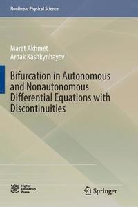 bokomslag Bifurcation in Autonomous and Nonautonomous Differential Equations with Discontinuities
