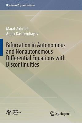 Bifurcation in Autonomous and Nonautonomous Differential Equations with Discontinuities 1