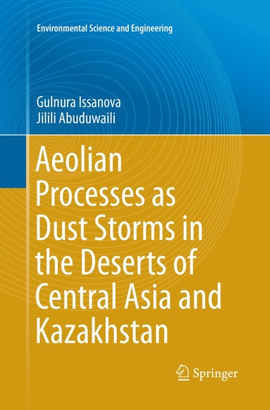 bokomslag Aeolian Processes as Dust Storms in the Deserts of Central Asia and Kazakhstan