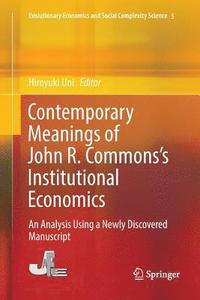 bokomslag Contemporary Meanings of John R. Commonss Institutional Economics