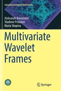 bokomslag Multivariate Wavelet Frames