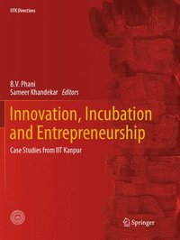 bokomslag Innovation, Incubation and Entrepreneurship