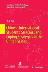 bokomslag Chinese International Students' Stressors and Coping Strategies in the United States