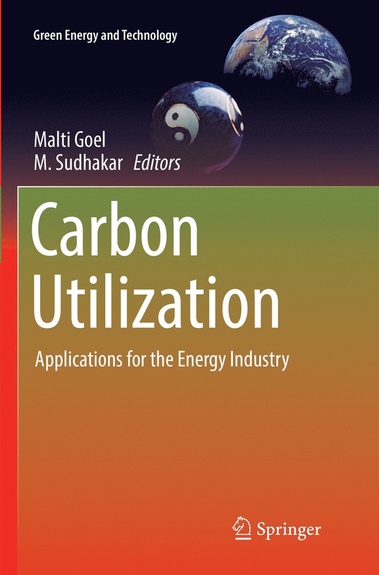 Malti Goel, M. Sudhakar - Carbon Utilization, Häftad