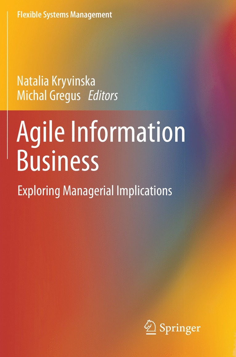Natalia Kryvinska, Michal Gregus - Agile Information Business, Häftad