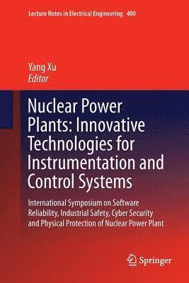 bokomslag Nuclear Power Plants: Innovative Technologies for Instrumentation and Control Systems