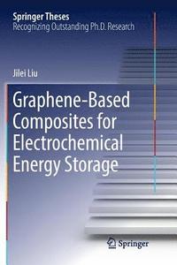 bokomslag Graphene-based Composites for Electrochemical Energy Storage