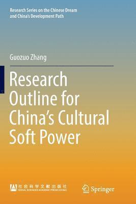 bokomslag Research Outline for China's Cultural Soft Power