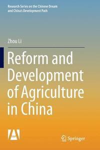 bokomslag Reform and Development of Agriculture in China