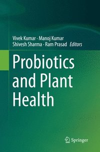 bokomslag Probiotics and Plant Health