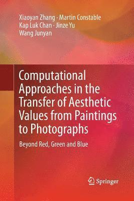 bokomslag Computational Approaches in the Transfer of Aesthetic Values from Paintings to Photographs