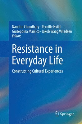 Resistance in Everyday Life 1