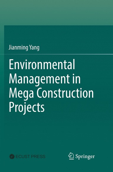 bokomslag Environmental Management in Mega Construction Projects