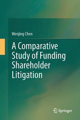 bokomslag Comparative Study of Funding Shareholder Litigation