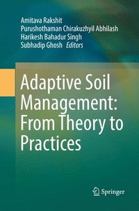 bokomslag Adaptive Soil Management : From Theory to Practices