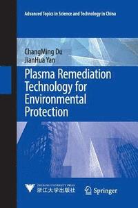 bokomslag Plasma Remediation Technology for Environmental Protection