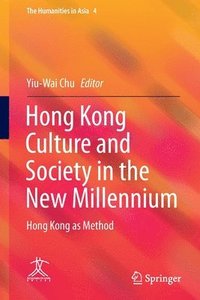 bokomslag Hong Kong Culture and Society in the New Millennium