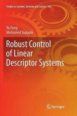 Robust Control of Linear Descriptor Systems 1