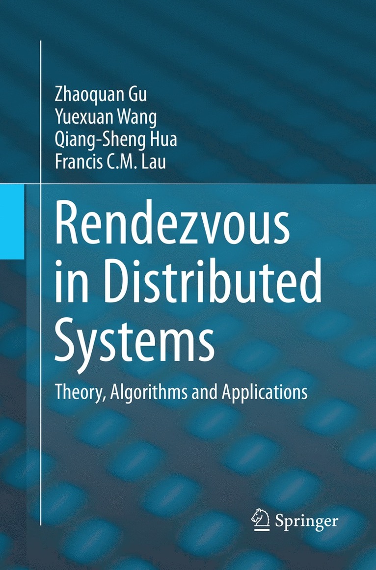 Rendezvous in Distributed Systems 1