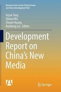 bokomslag Development Report on Chinas New Media