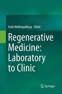 bokomslag Regenerative Medicine: Laboratory to Clinic