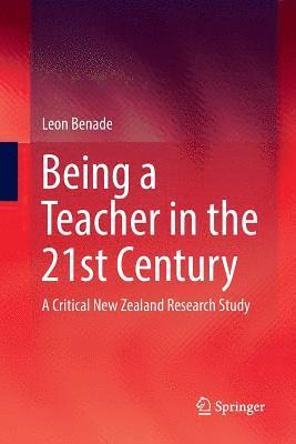 Being A Teacher in the 21st Century 1