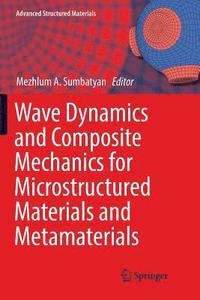 bokomslag Wave Dynamics and Composite Mechanics for Microstructured Materials and Metamaterials