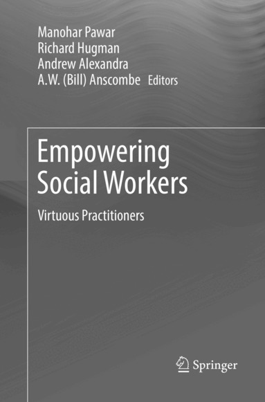 Manohar Pawar, Richard Hugman, Andrew Alexandra, A. W. (Bill) Anscombe - Empowering Social Workers, Häftad