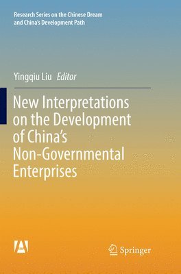 bokomslag New Interpretations on the Development of China's Non-Governmental Enterprises