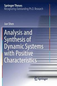 bokomslag Analysis and Synthesis of Dynamic Systems with Positive Characteristics