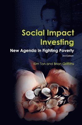 Kim Tan, Brian Griffiths - Social Impact Investing, Häftad