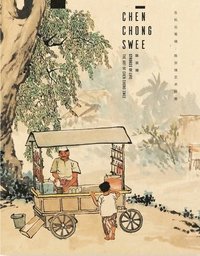 bokomslag Strokes of Life: The Art of Chen Chong Swee
