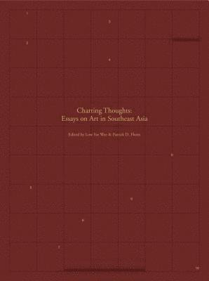 bokomslag Charting Thoughts: Essays on Art in Southeast Asia
