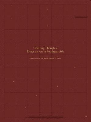 bokomslag Charting Thoughts: Essays on Art in Southeast Asia