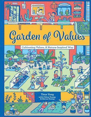 Garden of Values: Cultivating Values, A Nature-Inspired Way