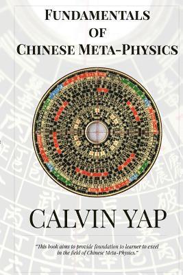 Fundamentals of Chinese Meta-Physics 1