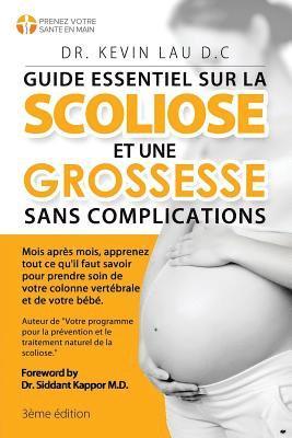 bokomslag Guide essentiel sur la scoliose et une grossesse sans complications (3e édition)