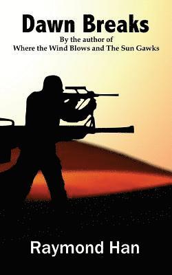 Raymond Han - Dawn Breaks, Häftad