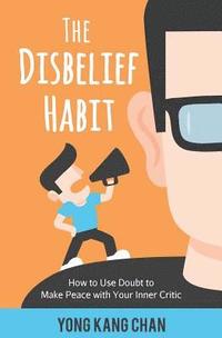 bokomslag The Disbelief Habit