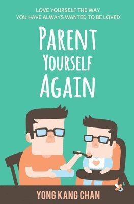 Parent Yourself Again 1