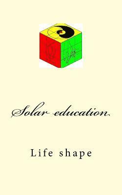 Solar Education: Life Shape 1