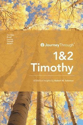Robert M Solomon - Journey Through 1 & 2 Timothy, Häftad