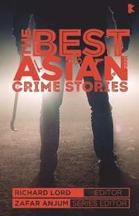 bokomslag The Best Asian Crime Stories 2020
