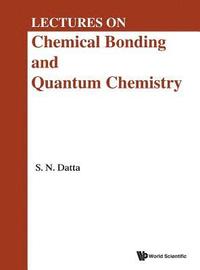 bokomslag Lectures On Chemical Bonding And Quantum Chemistry