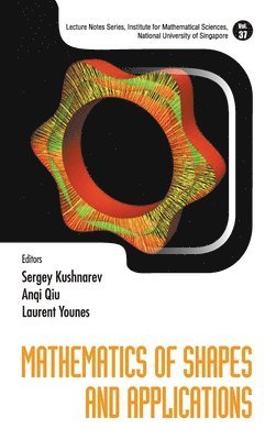 bokomslag Mathematics Of Shapes And Applications