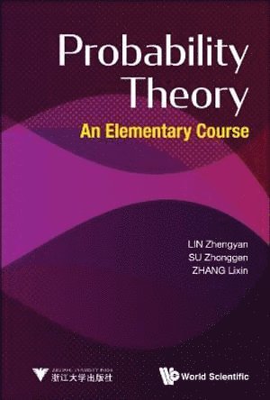 Probability Theory: An Elementary Course 1